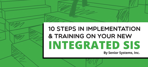 10 Steps in Implementation and Training on an Integrated Student Information System